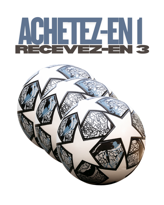 Achetez 1, recevez-en 3 - Ballon officiel de la Champions League